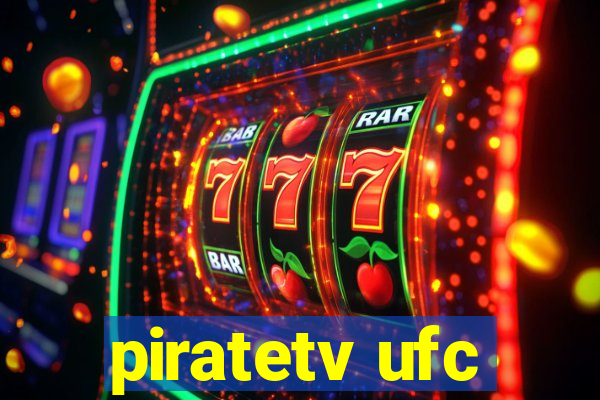 piratetv ufc